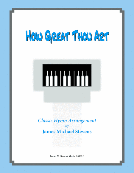 How Great Thou Art (Sacred Piano)
