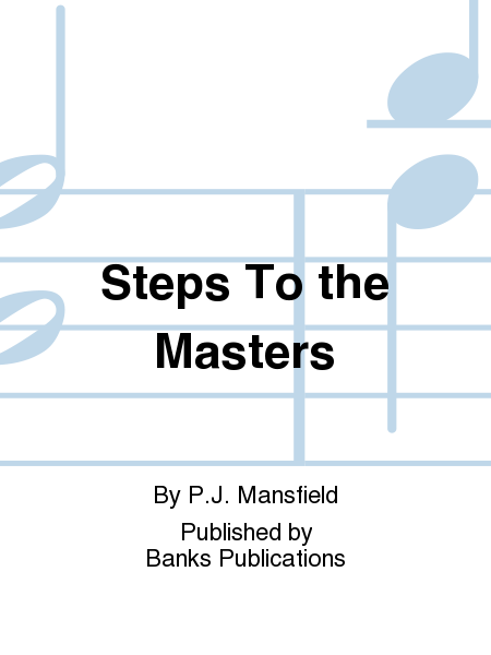 Steps To the Masters