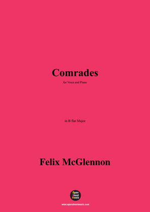 Book cover for Felix McGlennon-Comrades,in B flat Major