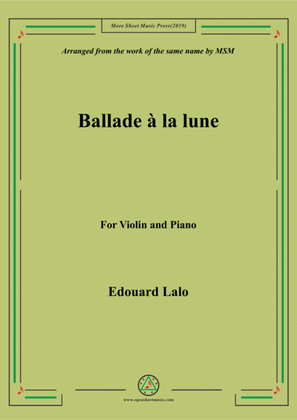 Lalo-Ballade à la lune, for Violin and Piano