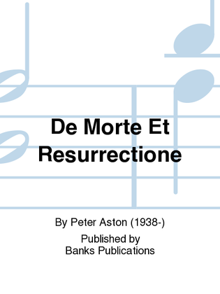 De Morte Et Resurrectione