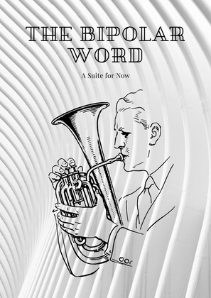 The Bipolar World A Duet for Euphonium in F clef and Tuba