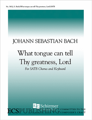 Book cover for What Tongue Can Tell Thy Greatness, Lord (BWV Anh.162)