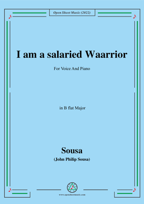 Sousa-I am a salaried Waarrior,in B flat Major