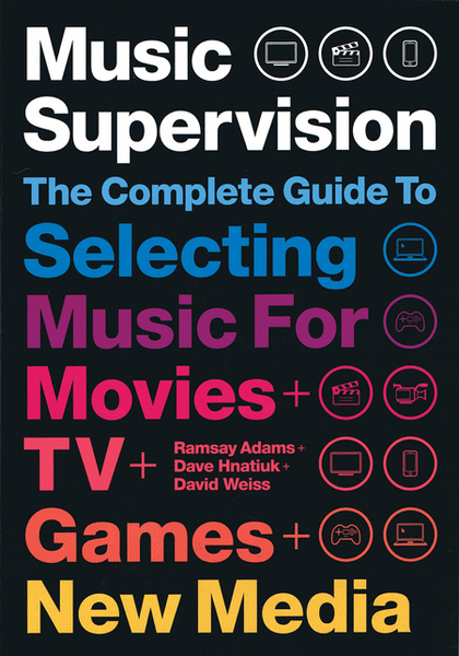 Music Supervision - Revised Edition