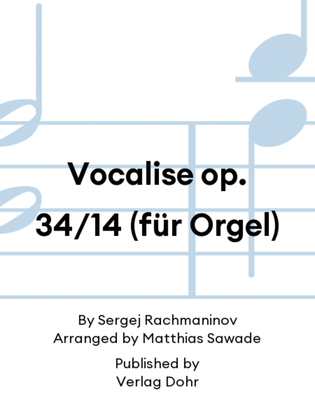 Book cover for Vocalise op. 34/14 (für Orgel)