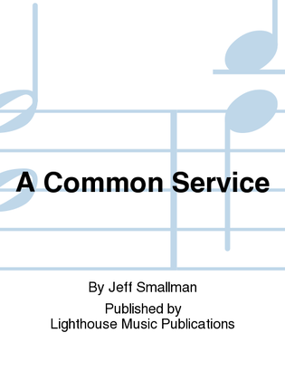 A Common Service