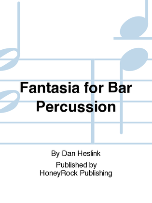 Fantasia for Bar Percussion