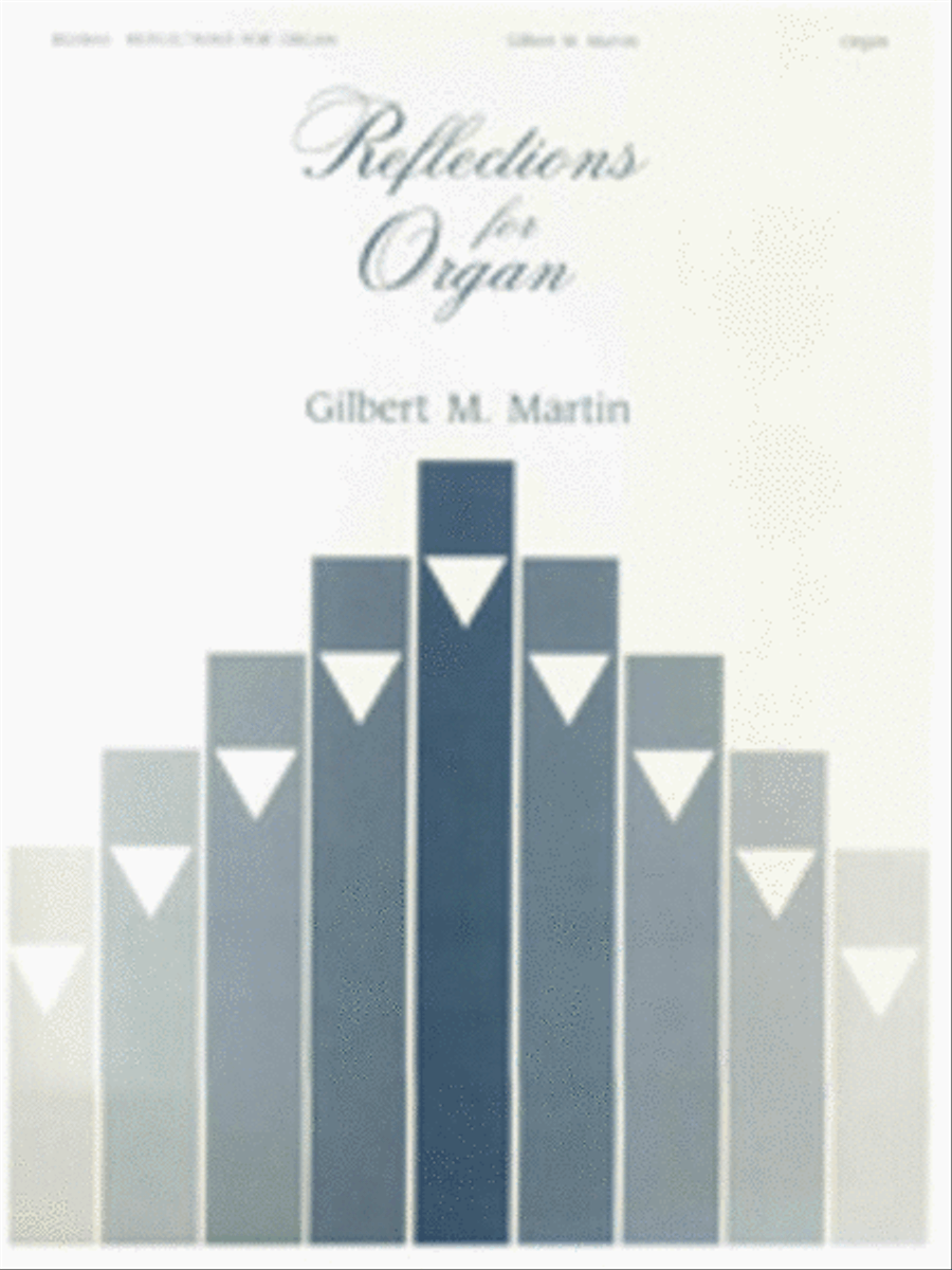 Reflections For Organ