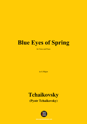 Book cover for Tchaikovsky-Blue Eyes of Spring,in A Major
