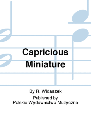 Capricious Miniature