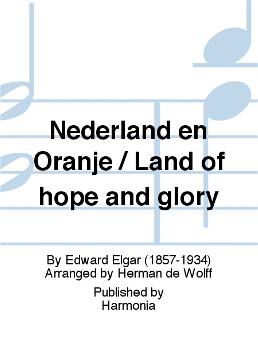 Nederland en Oranje / Land of hope and glory Choir scores gallery preview page 1
