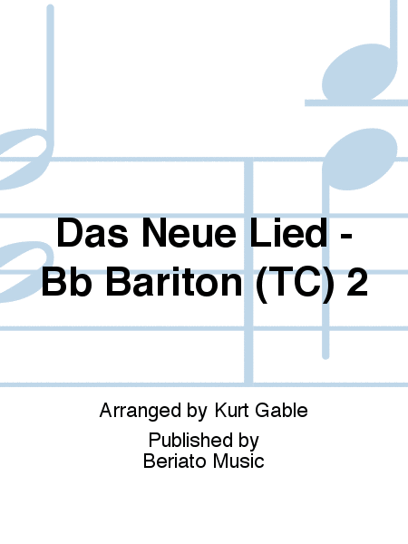 Das Neue Lied - Bb Bariton (TC) 2