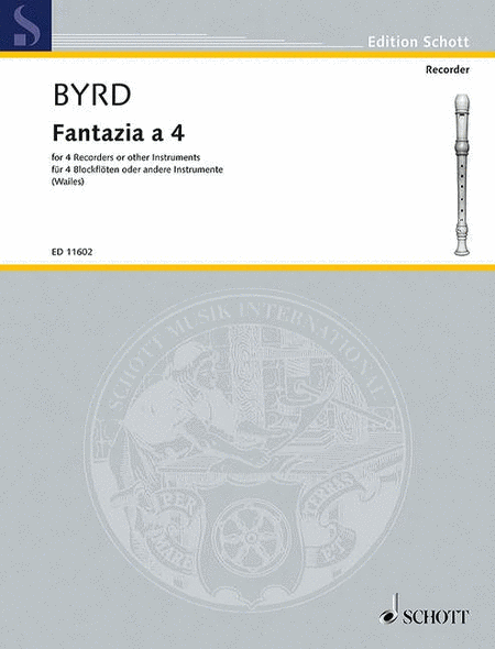 Byrd (arch64) Fantasia A 4 Score and Parts