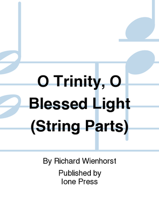 O Trinity, O Blessed Light (String Parts)
