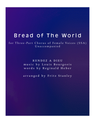 Bread of The World - SSA A Cappella