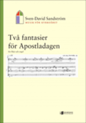 Tva fantasier for Apostladagen - partitur inkl. stamma