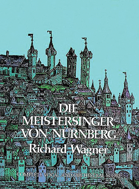 Die Meistersinger von Nrnberg in Full Score