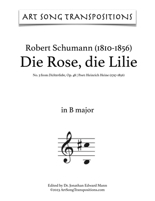 Book cover for SCHUMANN: Die Rose, die Lilie, Op. 48 no. 3 (transposed to B major, B-flat major, and A major)