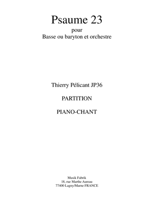 Book cover for Thierry Pélicant: Psaume 23 for baritone and orchestra (piano vocal score)
