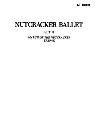Book cover for Nutcracker Ballet, Set II ("March of the Nutcracker" and "Trepak"): 1st Violin