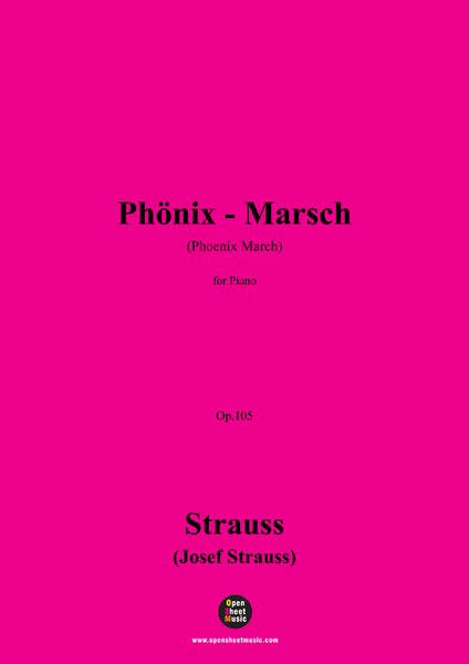 Josef Strauss-Phönix-Marsch(Phoenix March),Op.105,for Piano image number null