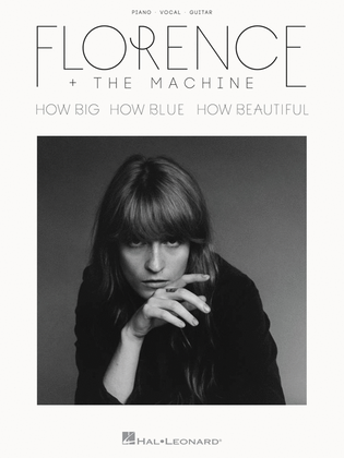 Book cover for Florence + the Machine - How Big, How Blue, How Beautiful