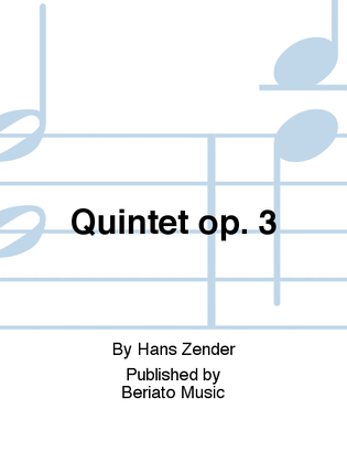 Quintet op. 3