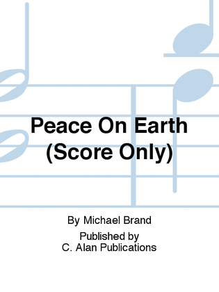 Peace On Earth (Score Only)