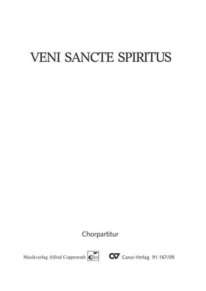 Veni Sancte Spiritus (Come now, holy Spirit)