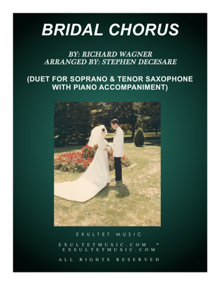 Book cover for Bridal Chorus (Duet for Soprano and Tenor Saxophone - Piano Accompaniment)