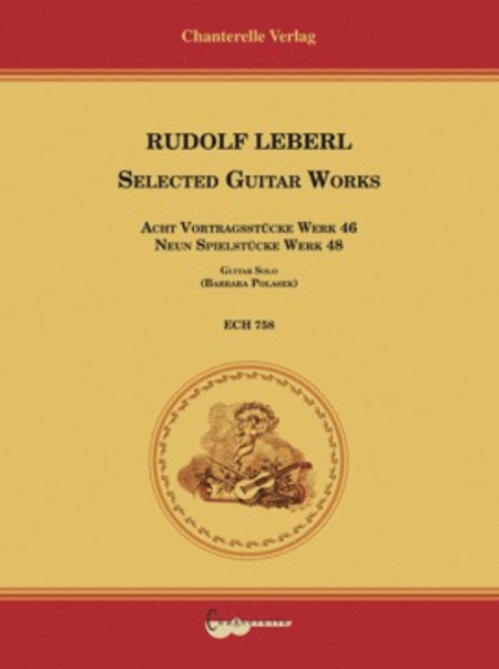 Rudolf Leberl: Selected Guitar Works