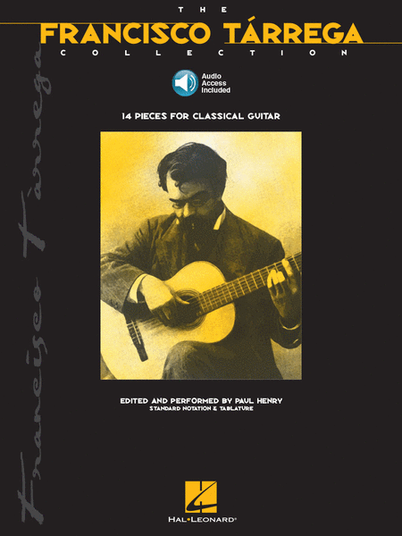 The Francisco Tarrega Collection - Book/online audio by Francisco Tarrega Acoustic Guitar - Sheet Music