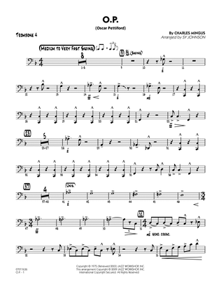 O.P. (Oscar Pettiford) - Trombone 4