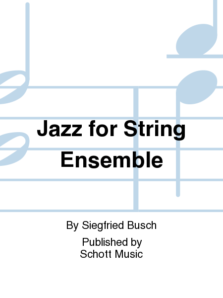 Jazz for String Ensemble