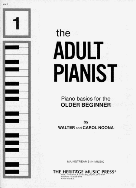 Adult Pianist 1 (Piano Basics for the Older Beginner)
