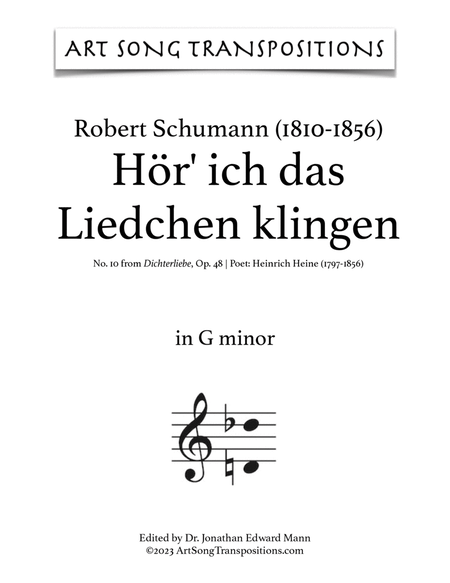 SCHUMANN: Hör' ich das Liedchen klingen, Op. 48 no. 10 (transposed to G minor)