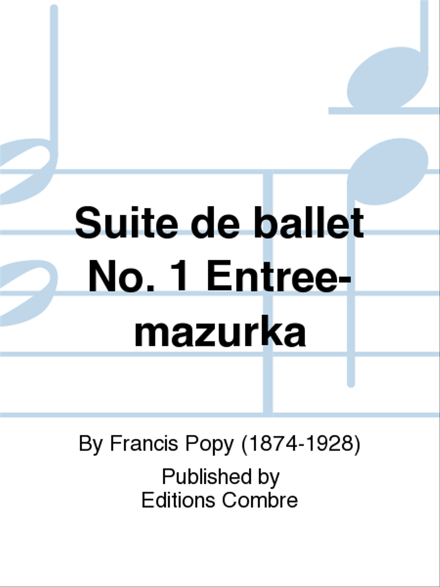 Suite de ballet No. 1 Entree-mazurka Piano Solo scores gallery preview page 1