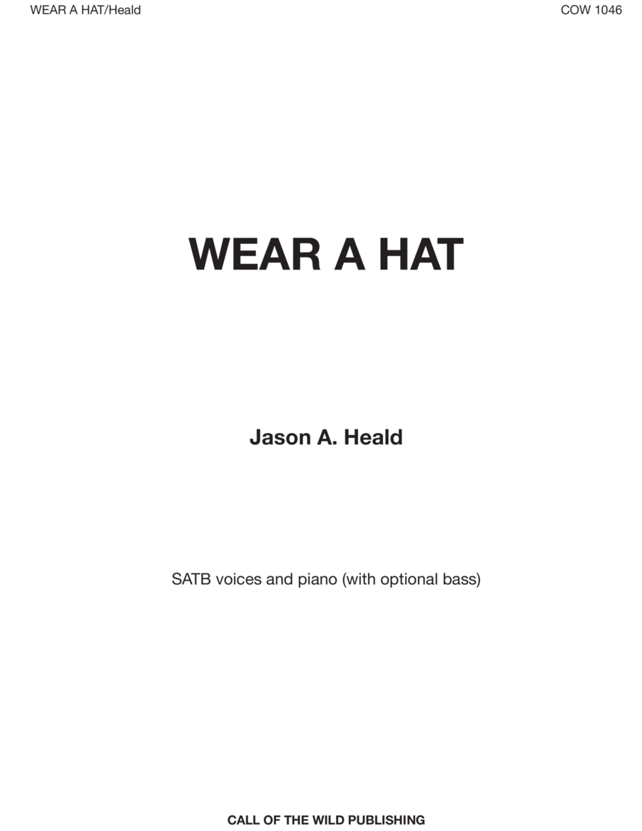 "Wear a Hat" for SATB voices and piano (with opt. bass)