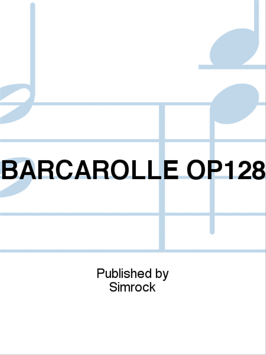 BARCAROLLE OP128 Piano Solo scores gallery preview page 1