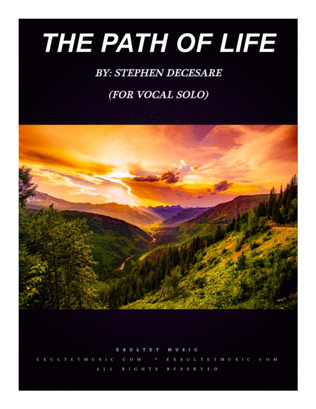 The Path Of Life (Psalm 16) (for Vocal Solo)