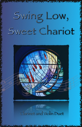 Book cover for Swing Low, Swing Chariot, Gospel Song for Clarinet and Violin Duet