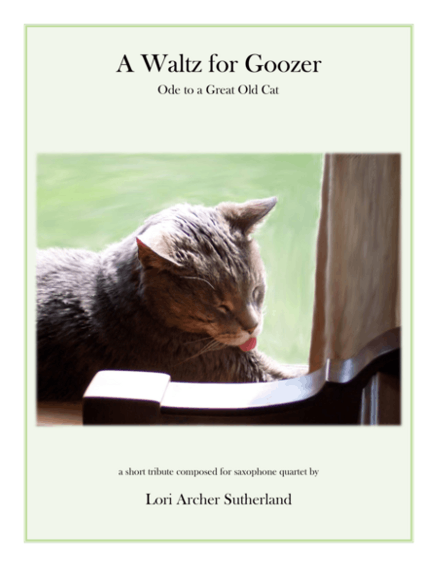A Waltz for Goozer : Ode to a Great Old Cat Saxophone Quartet scores gallery preview page 1