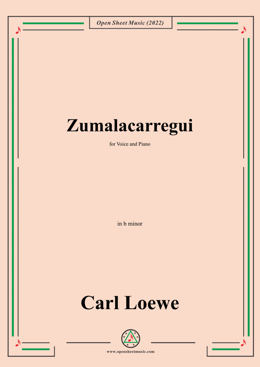 Loewe-Zumalacarregui,in b minor,for Voice and Piano