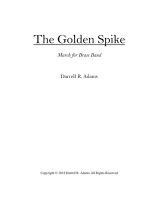 Book cover for The Golden Spike (score)