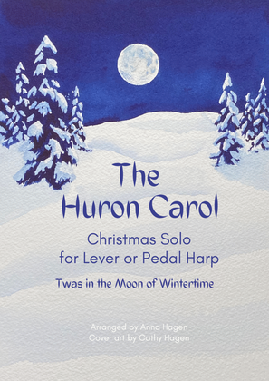 The Huron Carol for Lever or Pedal Harp