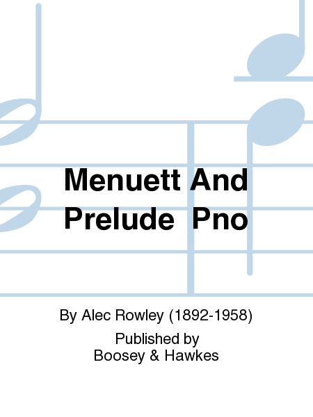Menuett And Prelude Pno