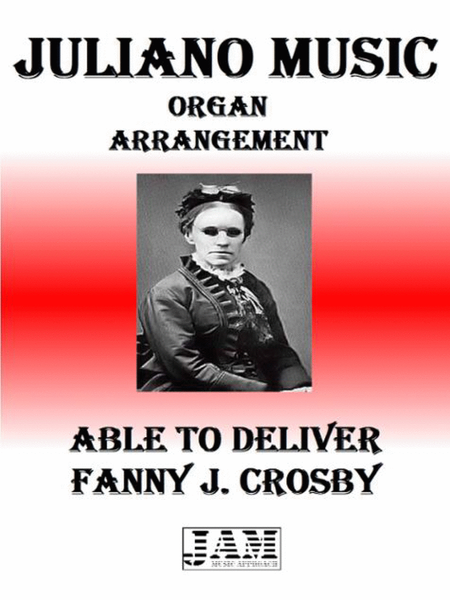 ABLE TO DELIVER - FANNY J. CROSBY (HYMN - EASY ORGAN) image number null