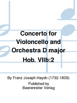Book cover for Concerto for Violoncello and Orchestra in D major Hob. VIIb:2