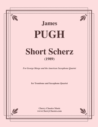 Short Scherz - Quintet for Saxophone Quartet and Trombone